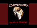 Corey Feldman || Deceptive Deborah