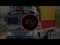 Disla Ga Bai Disla|(Truck Horn Mix) Competition VS High Gain| Dj Remix Song | Dj Hrushi