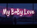 My Baby Love JONY Love Your Voice