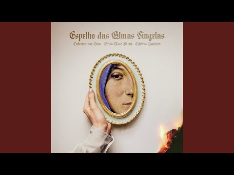 Espelho Das Almas Singelas - Catarina Von Bora