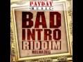 New 2013 Bad Intro Reloaded Riddim Mix