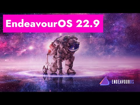EndeavourOS Artemis Nova 22.9 -|- Quick Review