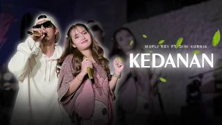 Download lagu Dini Kurnia Feat. Mufly Key - KEDANAN || Fyp On TikTok!!! mp3 Download lagu Dini Kurnia Feat. Mufly Key - KEDANAN || Fyp On TikTok!!! mp3