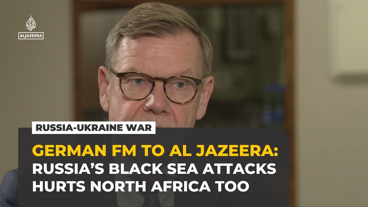 Russia’s Black Sea attacks hurts North Africa too, German FM tells Al Jazeera