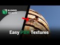 Blender Secrets - Easy PBR Textures