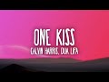 Calvin Harris Dua Lipa One Kiss Lyrics