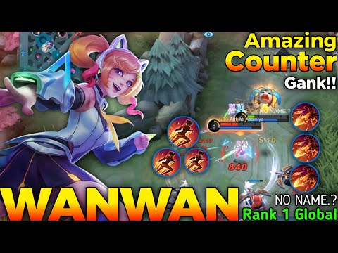Wanwan Amazing Counter Gank!! - Top 1 Global Wanwan by NO NAME.? - Mobile Legends