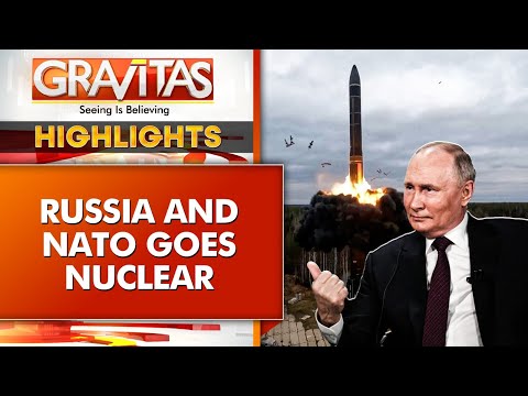 NATO Nuclear Drill Underway: Russia, NATO Flex Nuclear Muscle Separately | GRAVITAS HIGHLIGHTS