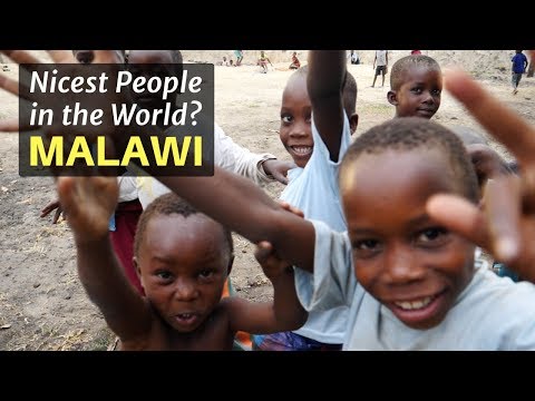 MALAWI - Nicest People in the World?!