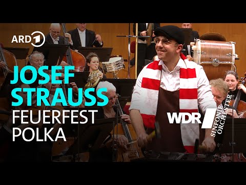Josef Strauss - Feuerfest-Polka | Manfred Honeck | WDR Sinfonieorchester