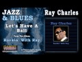 Ray Charles - Let's Have A Ball