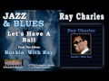 Ray Charles - Let's Have A Ball