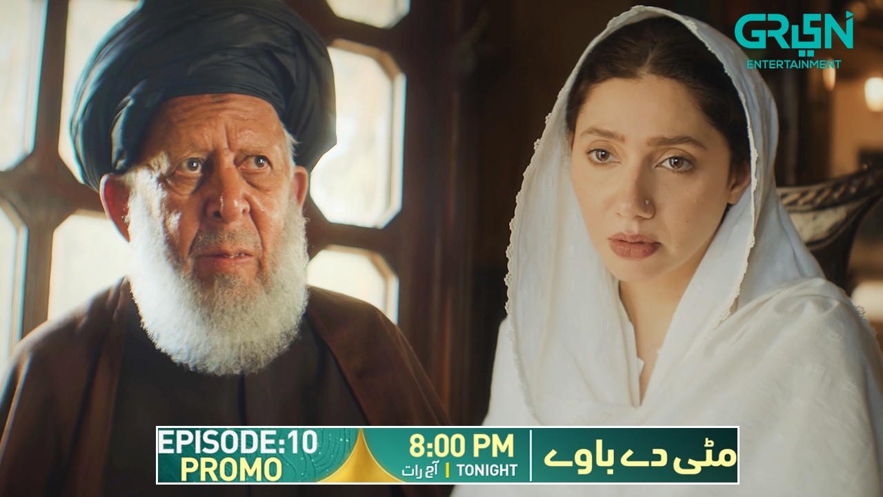 Mitti De Baway Episode 10 Promo | Tonight At 8:00PM | Wahaj Ali - Mahira Khan | Green Entertainment
