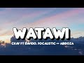 Ckay - Watawi Ft Davido, Focalistic & Abidoza (Lyrics)