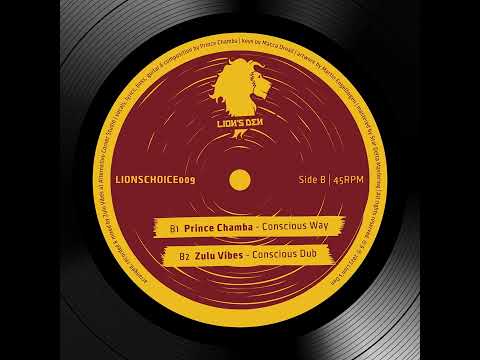 Prince Chamba Meets  Zulu Vibes   Conscious Dub