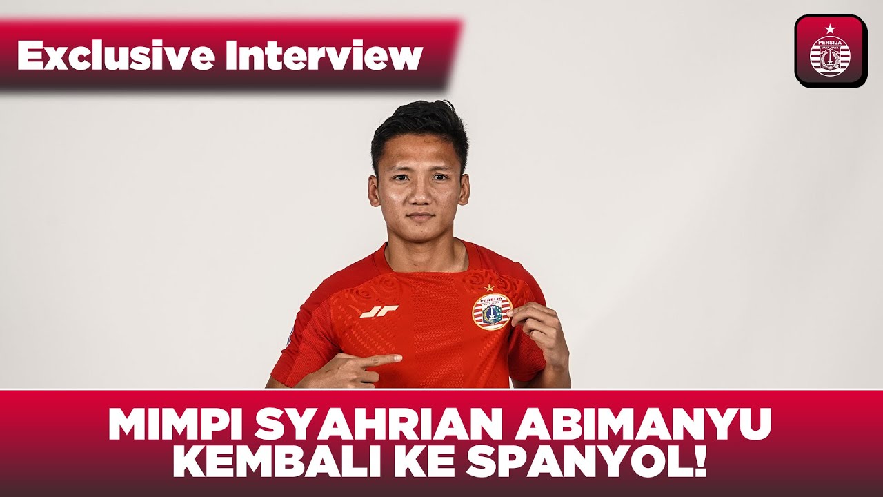 Syahrian Abimanyu Ingin Kembali ke Spanyol! | Exclusive Interview