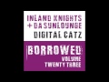 Digital Catz - Da Sunlounge & Inland Knights ( Borrowed )