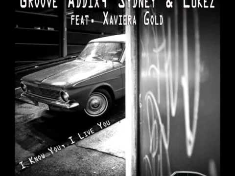 GROOVE ADDIX, SYDNEY & LUKEZ FT  XAVIERA GOLD WEST COAST MIX