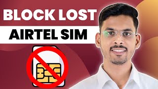 How To Block Airtel Sim Card | Airtel Sim Lost How To Block It Online | Reactive Block Sim