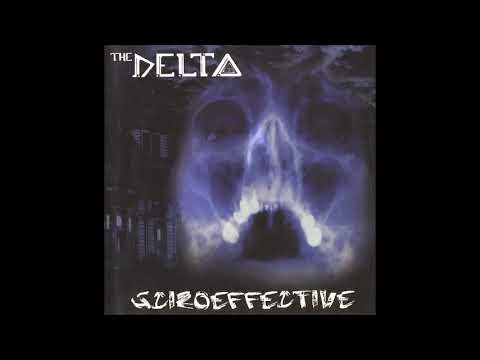 The Delta -  Scizoeffective 2000 (Full Album)