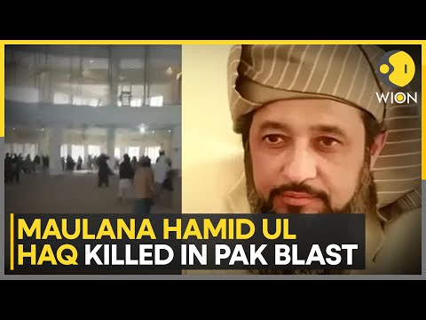 Pakistan: Maulana Hamid-Ul Haq Among 5 Dead in Nowshera Blast | World News | WION