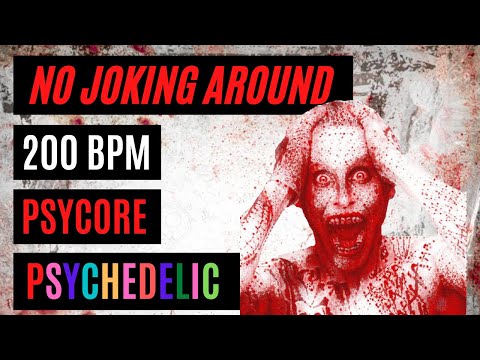 No Joking Around | 1,5hr Psycore Set [180-210BPM]