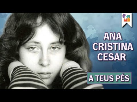 Vido de Ana Cristina Cesar