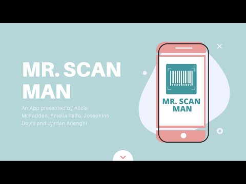 BCM214 Project Pitch - Mr. Scan Man