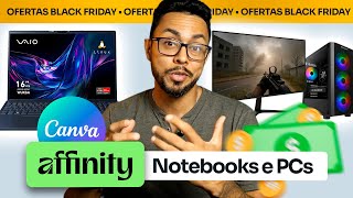 Notebooks e PCs para Affinity Black 2025 | Guia de Compra Custo X Benefício