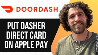 HOW TO PUT DASHER DIRECT CARD ON APPLE PAY 2025 (SIMPLE GUIDE)