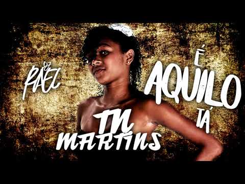 É Aquilo Tá   MC Tn Martins DJ Rael