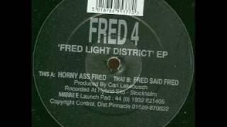 Fred - Fred Said Fred