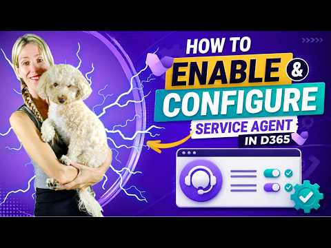 Dynamics 365: Setup Service Agent Dynamics 365: Setup Service Agent