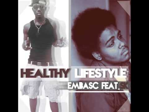 Healthy Lifestyle - Embasc Feat. SK