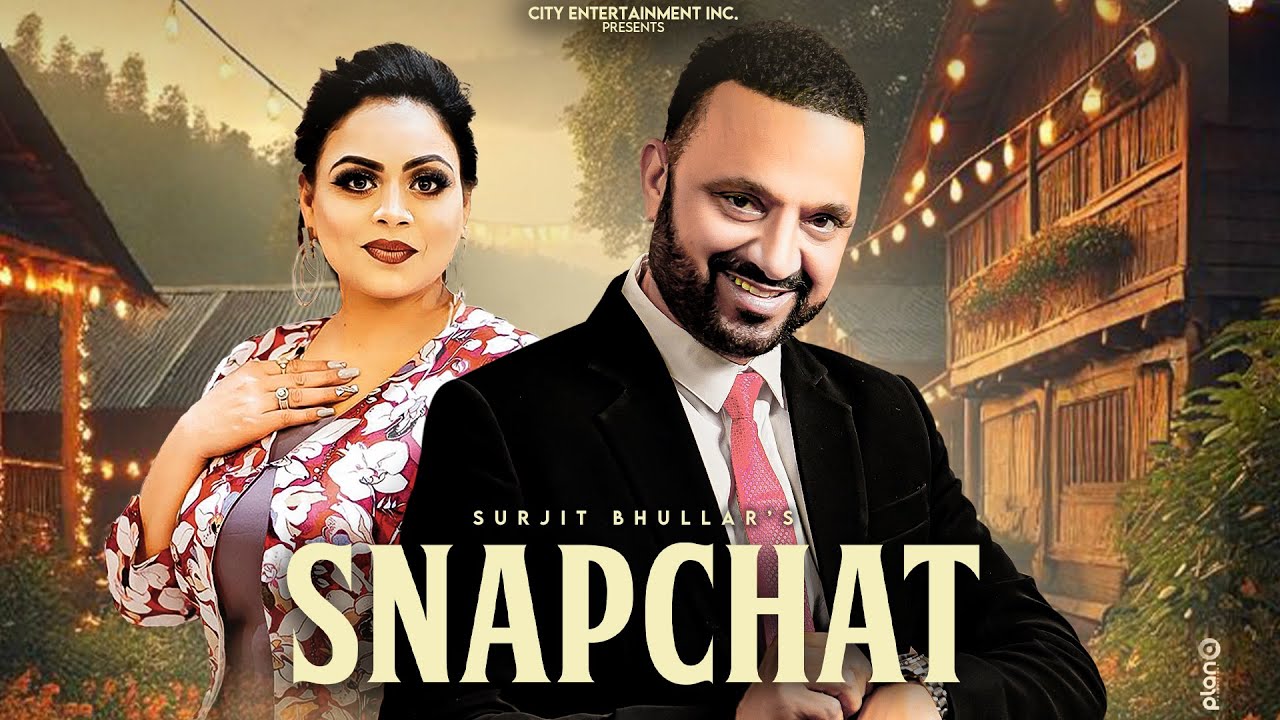 Snapchat Lyrics | Surjit Bhullar, Gurlej Akhtar