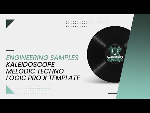 Engineering Samples - Kaleidoscope - Melodic Techno Logic Pro X Template