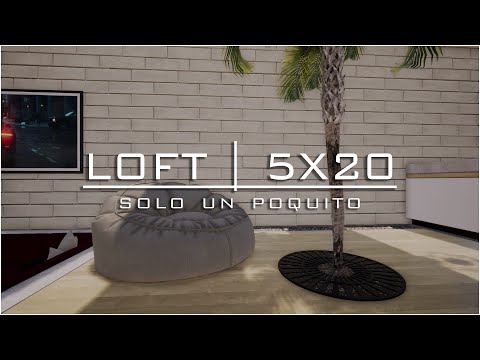 LOFT AL DESCUBIERTO | Casa 5x20 | Solo un Poquito
