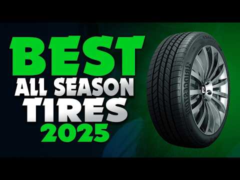 Best All Season Tires 2025 - The Only 6 You Should Consider Today