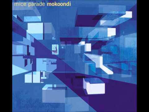 Mice Parade - Open Air Dance Parts I, II, III