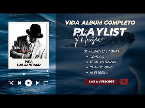 LUIS SANTIAGO CD VIDA 