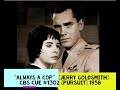 "Always A Cop"  [ PURSUIT ] Jerry Goldsmith