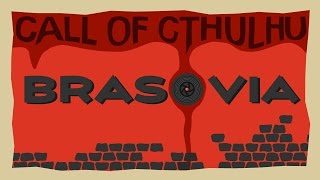 Call of Cthulhu: Brasovia! | Part 7 | Legal Proceedings