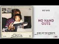 Go Yayo - No Hand Outs (King Of The Streets)