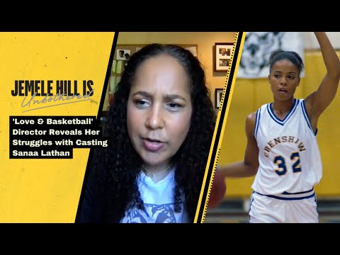 Love & Basketball Director Reveals Her Difficulty in Casting Sanaa Lathan