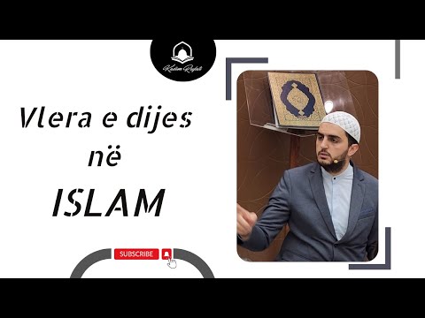 Vlera e dijes në ISLAM