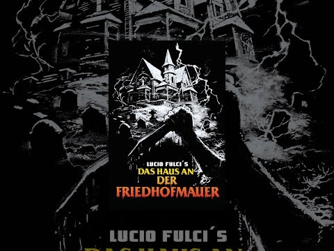 Lucio Fulcis - Das Haus an der Friedhofmauer