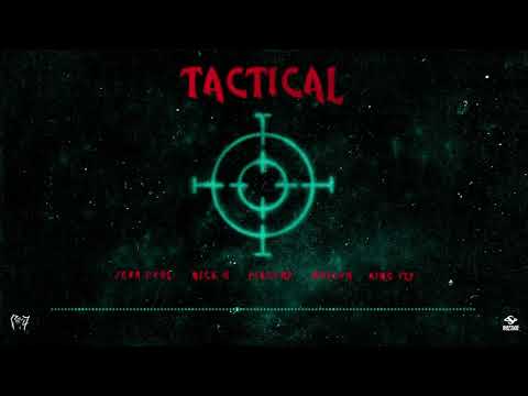 Tactical - Jevn Pvul x Piero 47 x Wolcom 47 x King Fly x Nick G