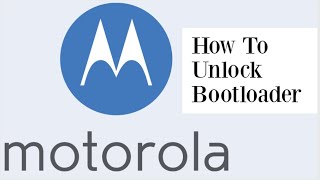 How to unlock Motorola bootloader