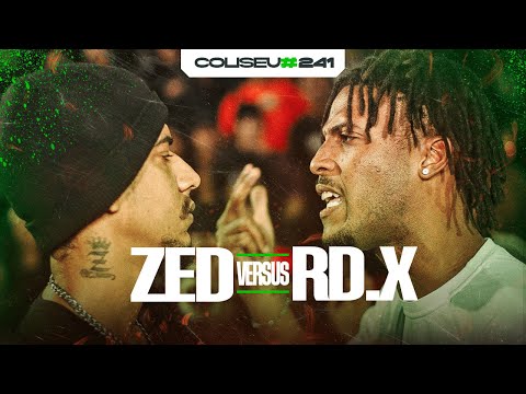 (ATÉ A ÚLTIMA RIMA!! 🔥🔥) ZED X RD.X - 1ª FASE - BATALHA DO COLISEU - EDIÇÃO BATE E VOLTA #242