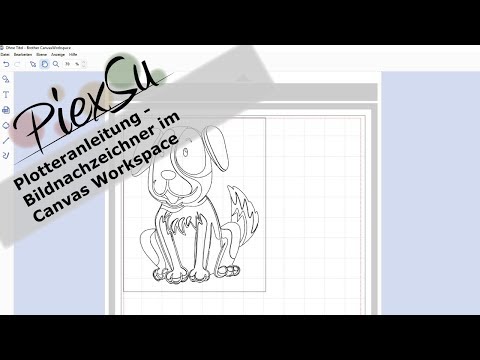 Plotteranleitung - Bildnachzeichner im Brother Canvas Workspace | PiexSu